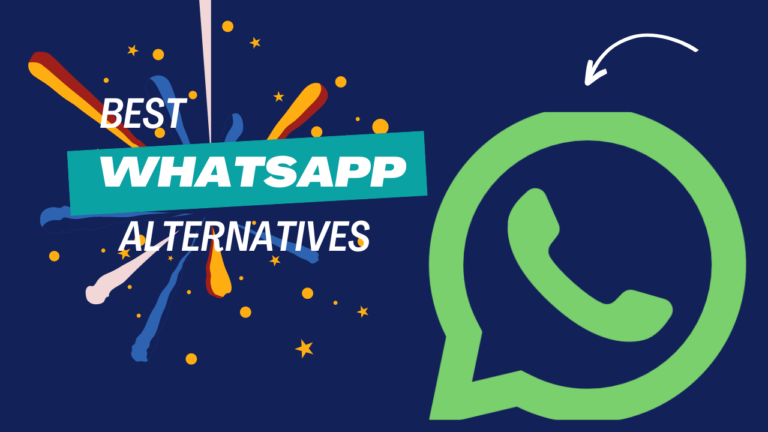 Best WhatsApp Alternatives You Can Try in 2024
